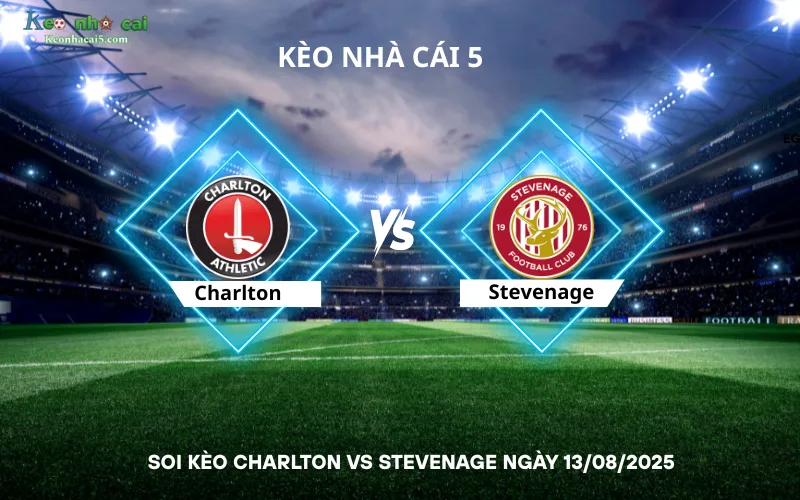 Soi kèo Charlton vs Stevenage