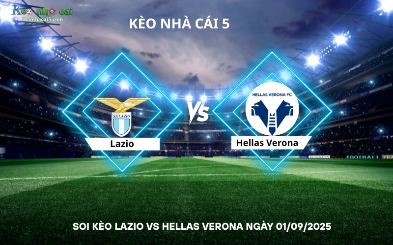 Soi kèo Lazio vs Hellas Verona